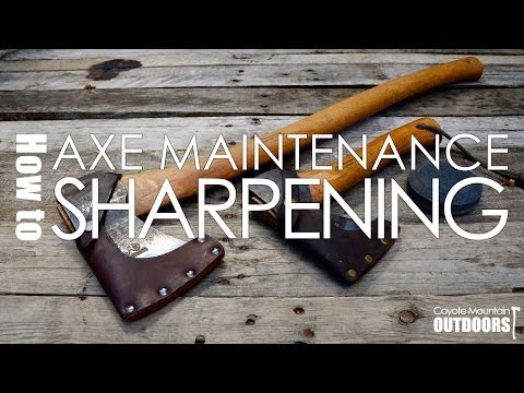 how to properly sharpen an axe