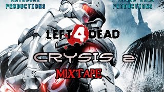 Crysis Mixtape (L4D1)