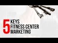 Fitness Center Business Plan - 5 Keys to Fitness ...