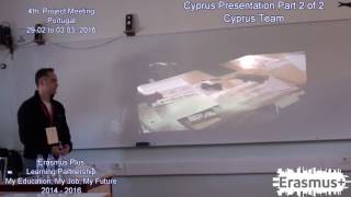 4th Project Meeting in Portugal - Cyprus Presentation - Part 2 of 2