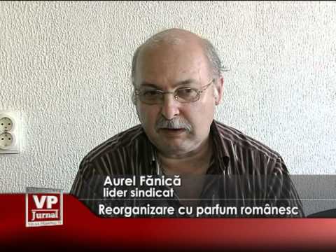 Reorganizare cu parfum românesc