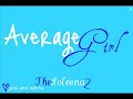 Average Girl 4 [We're Going Where?]