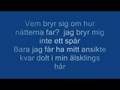 Somliga går i trasiga skor, spilt av Geir Grabner