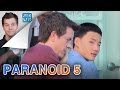 The Paranoid Prank 5