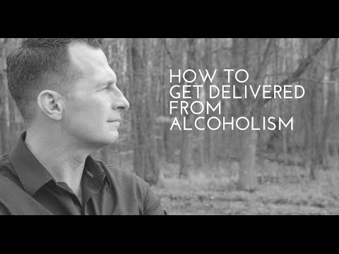 How To Get Delivered From Alcoholism