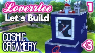 Cosmic Creamery Let's Build