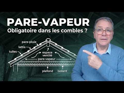 Pare-vapeur en combles perdus : est-ce obligatoire en rénovation ?