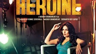 Heroine Full Movie HD  Kareena Kapoor