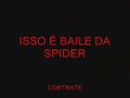 baile funk brasil menor do chapa spider a malvada