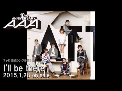 AAA / I'll be there (Audio_full)