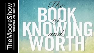 The Book of Knowing & Worth,Paul Selig