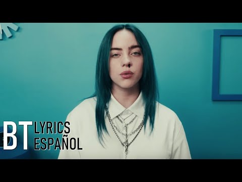 Billie Eilish - bad guy (Lyrics EspaΓ±ol) Video Official