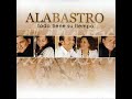alabastro te alabare