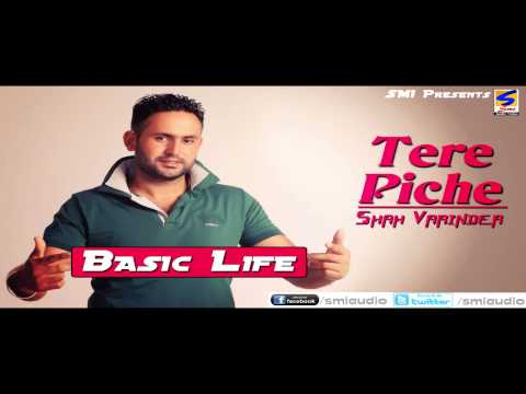 Tere Piche | Shah Varinder | Total Fresh Brand new Song 2013 | album Basic Life