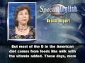 Vitamins: D and the Diet