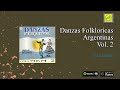 danzas folklóricas argentinas vol.2 - el champi
