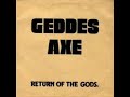 Geddes Axes - Aftermath Geddes Axes - Aftermath