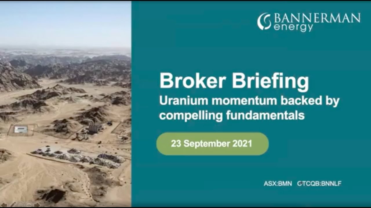 Broker Briefing Uranium Investor Event with Brandon Munro, CEO Bannerman Energy | ASX:BMN OTC:BNNLF