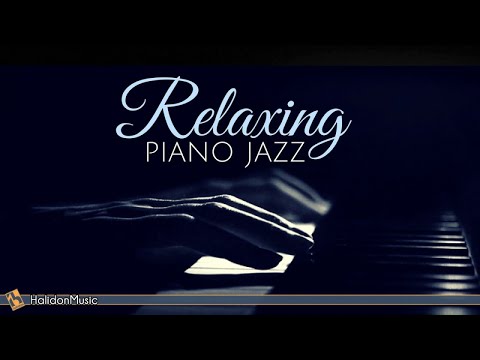 Relaxing Piano Jazz