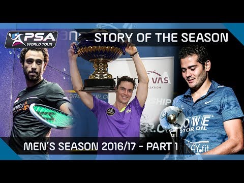 Squash: Story of the Season - 2016/17 Men's Pt. 1