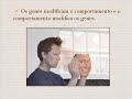 Gen�tica, Ambiente e Psiquismo - II