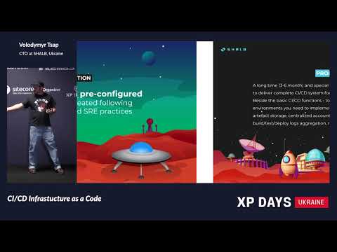 Video from XP Days Ukraine 2018: CI/CD Infrastructure as a Code