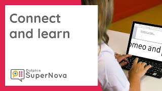 SuperNova 'Connect & Learn' - for Low Vision Students