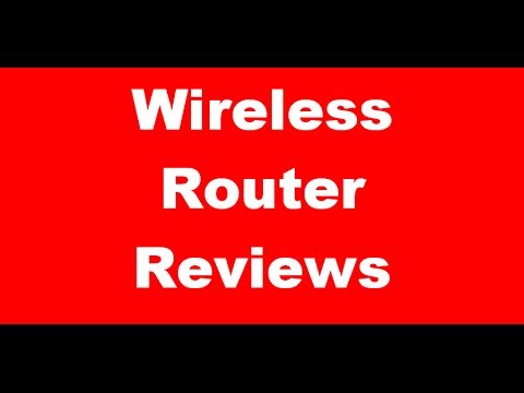 Top 5 Wireless Routers - Wireless Router Reviews