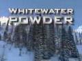 Whitewater Powder
