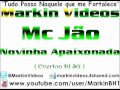 Mc J�o - Novinha Apaixonada ( Everton DJ SG )
