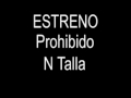 N Talla 2011 - Prohibido