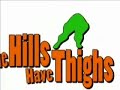 Big Strong Women Unite!!! The Hills Have Thighs is Upon Us! Big Strong Women Unite!!! The Hills Have Thighs is Upon Us!