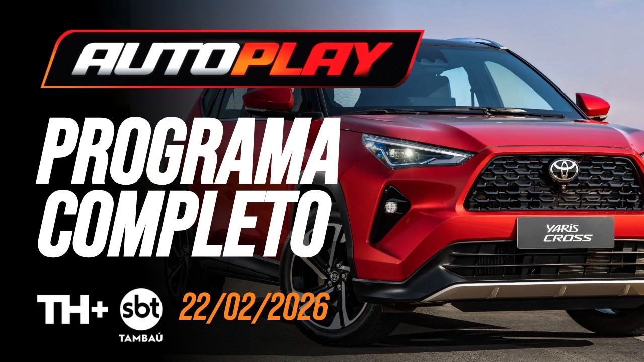 AUTO PLAY - Programa Completo - 22/02/2026 - TH+ SBT | PGM Nº 439 - Yaris Cross e Pulse x Kardian