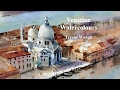 Venetian Watercolours by Trevor Waugh .m4v