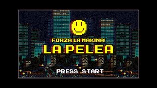 FORZA LA MÁKINA! – «La pelea»