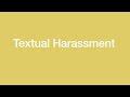 Talk It Out - Textual Harassment