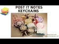 Monogram Post it Notes Key Chain Tutorial