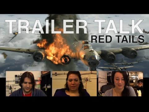 Trailer Talk - Episode 3 - Red Tails
