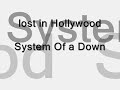 Lost in Hollywood - S.O.A.D (tribute to daron malakian) Lost in Hollywood - S.O.A.D (tribute to daron malakian)
