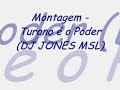 Montagem - Turano é o Poder (DJ JONES MSL)