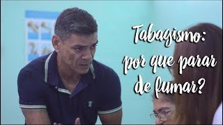 Tabagismo: por que parar de fumar?