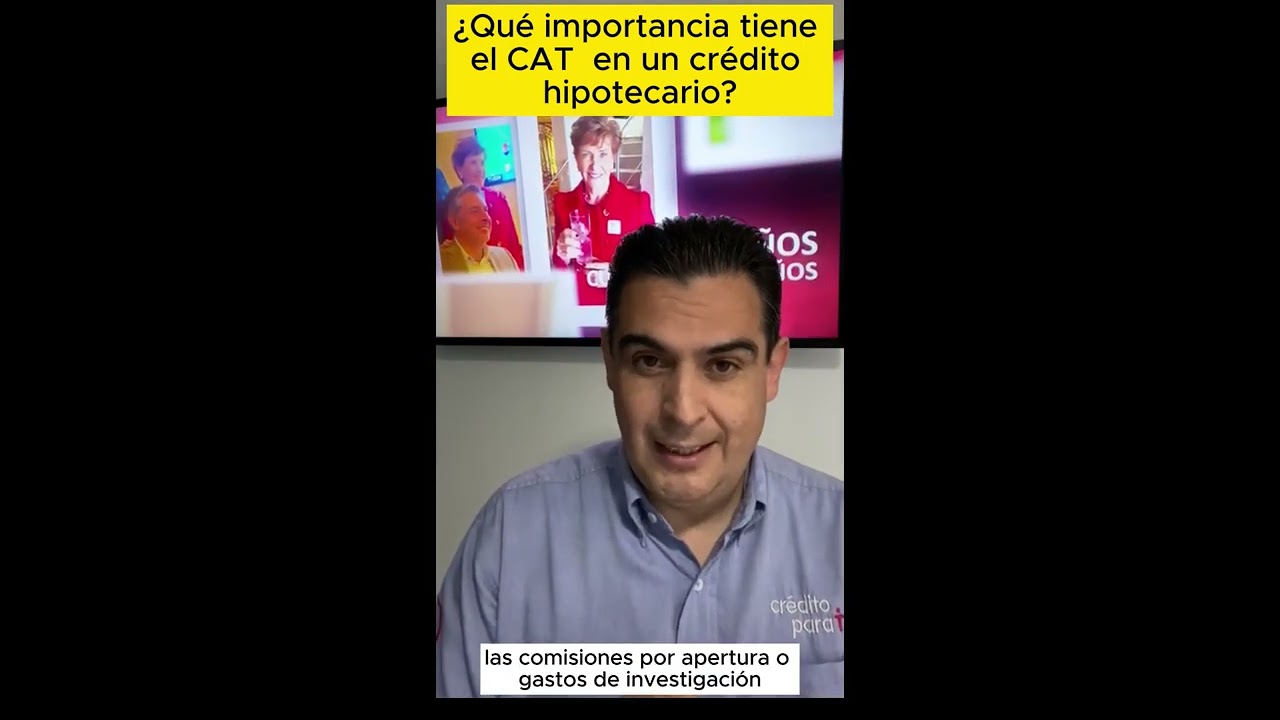 ¿Qué importancia tiene el CAT <br>en un crédito hipotecario?