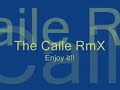 Caile Rmx Dj PaLoH