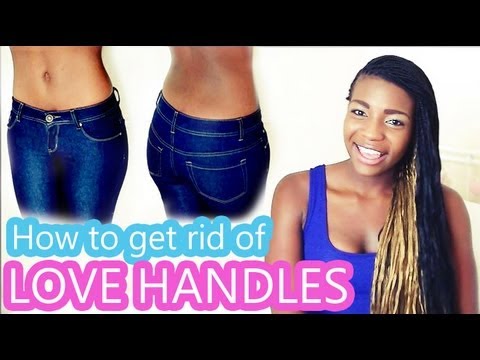 how to get rid or love handles