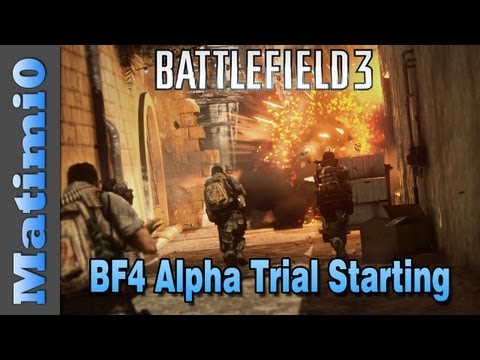 BF4 Alpha Testing Starting (Battlefield 3 Gameplay/Commentary)