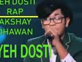 Download Akshay Dhawan New Rap Yeh Dosti In Dil Hai Hindustani 2 Mp3 Song