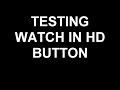 Watch In Hd Button Test Comment if You See It Please =]