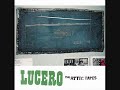 Kiss The Bottle- Lucero (Studio)