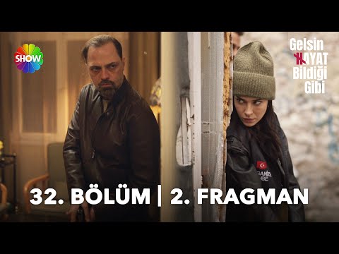 Gelsin Hayat Bildiği Gibi 32. Bölüm 2. Fragmanı                                                                                                                                                                                                           