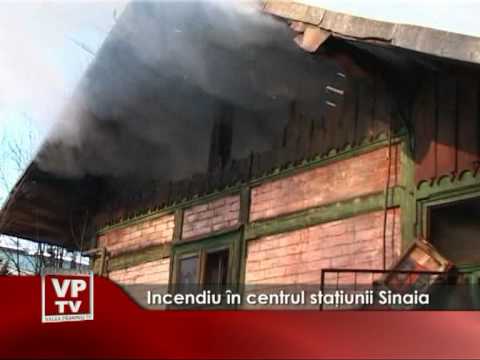 Incendiu în centrul staţiunii Sinaia